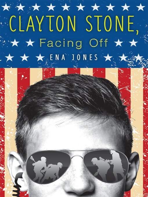 Title details for Clayton Stone, Facing Off by Ena Jones - Available